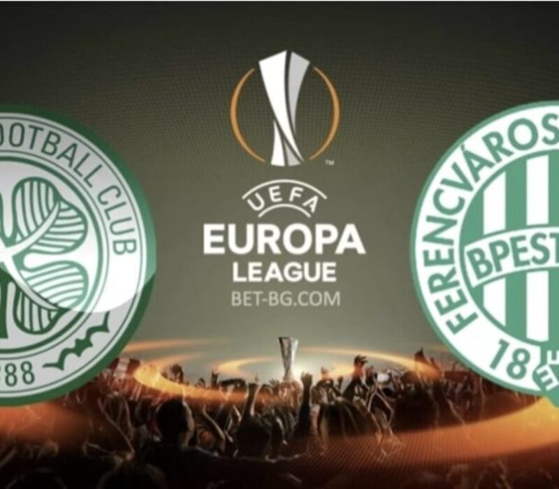 Celtic - Ferencvarosi bet365
