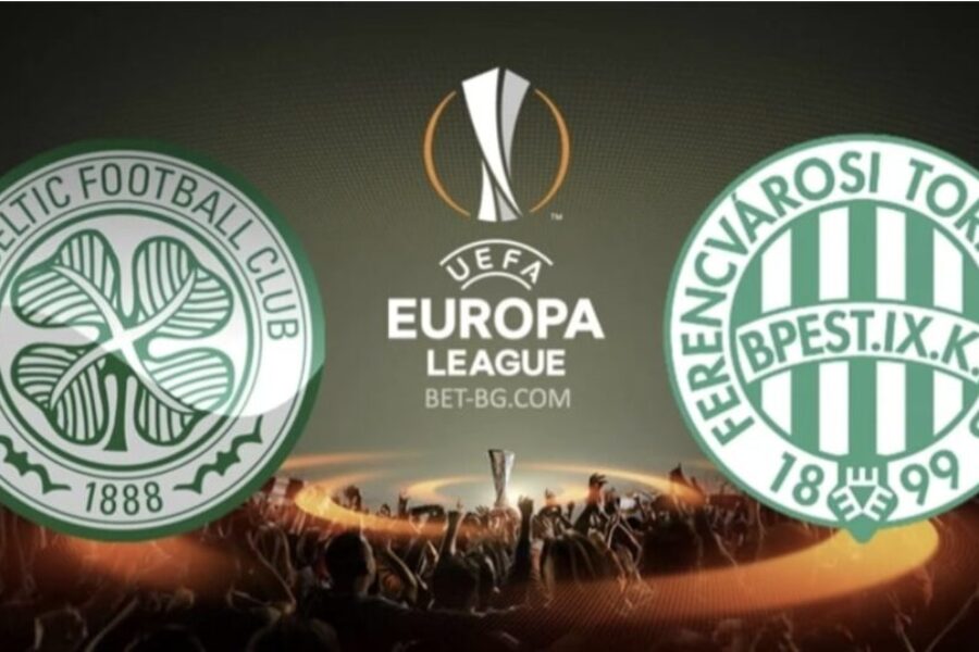 Celtic - Ferencvarosi bet365