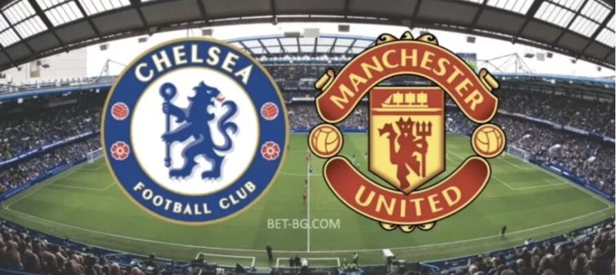 Chelsea - Manchester United bet365