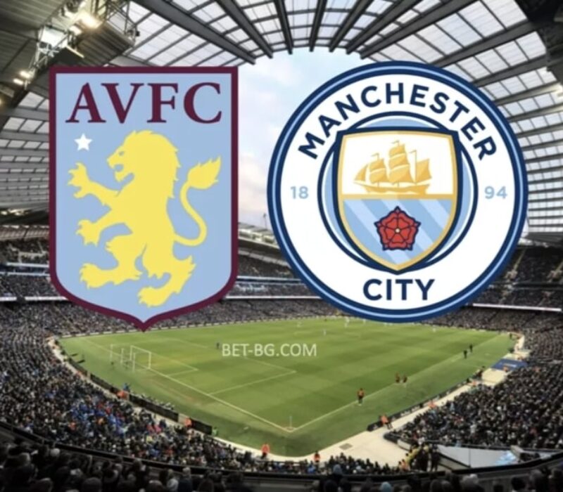 Aston Villa - Manchester City bet365 Aston Villa - Manchester City bet365