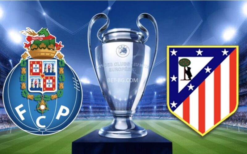 Porto - Atletico Madrid bet365