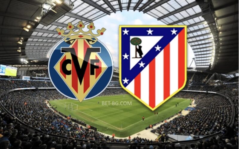 Villarreal - Atletico Madrid bet365