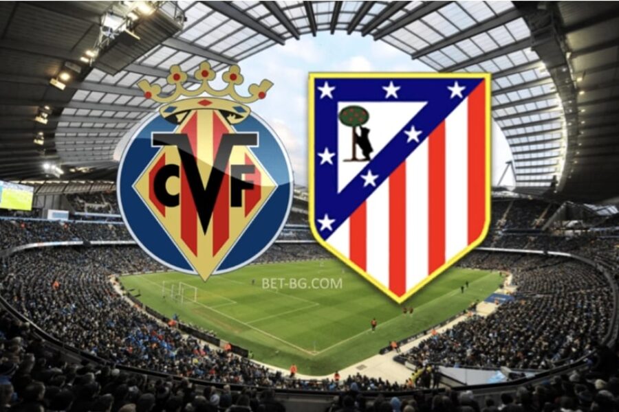 Villarreal - Atletico Madrid bet365