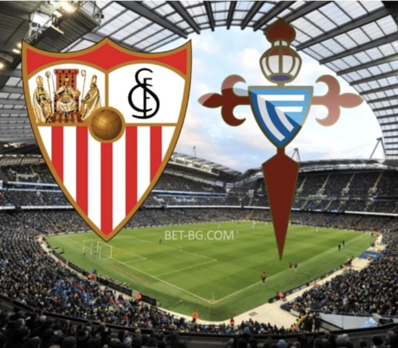 Seville - Celta Vigo bet365 Seville - Celta Vigo bet365