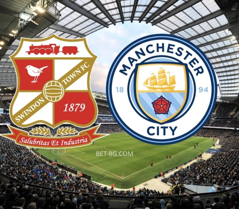 Swindon - Manchester City bet365 Swindon - Manchester City bet365
