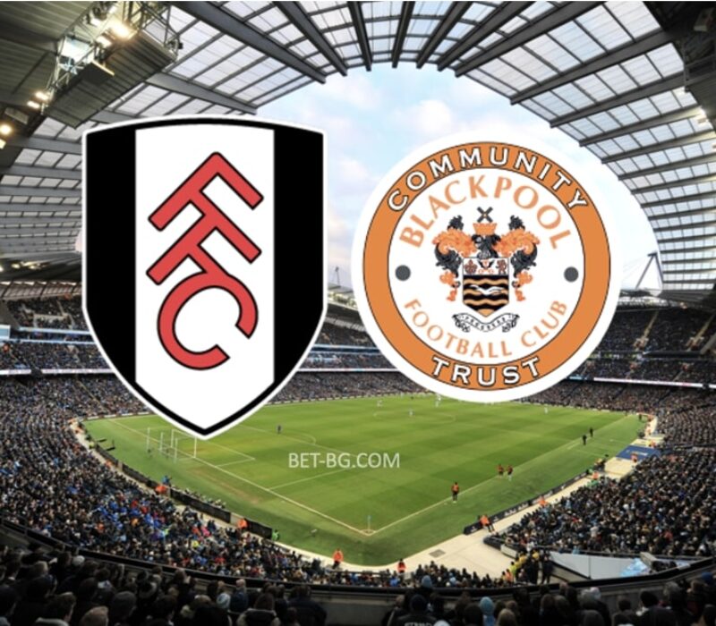 Fulham - Blackpool bet365