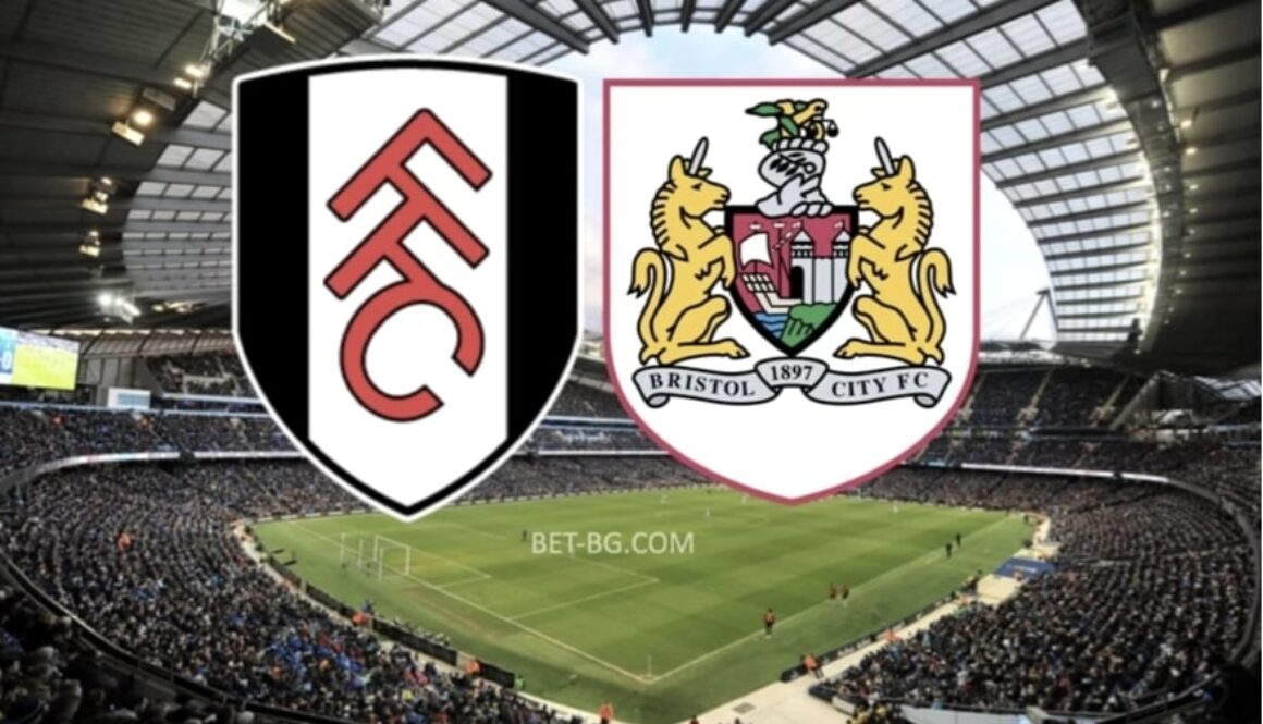 Fulham - Bristol City bet365