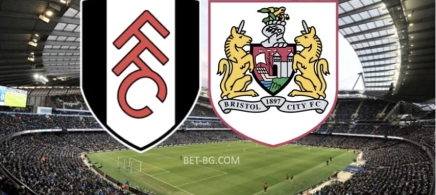 Fulham - Bristol City bet365