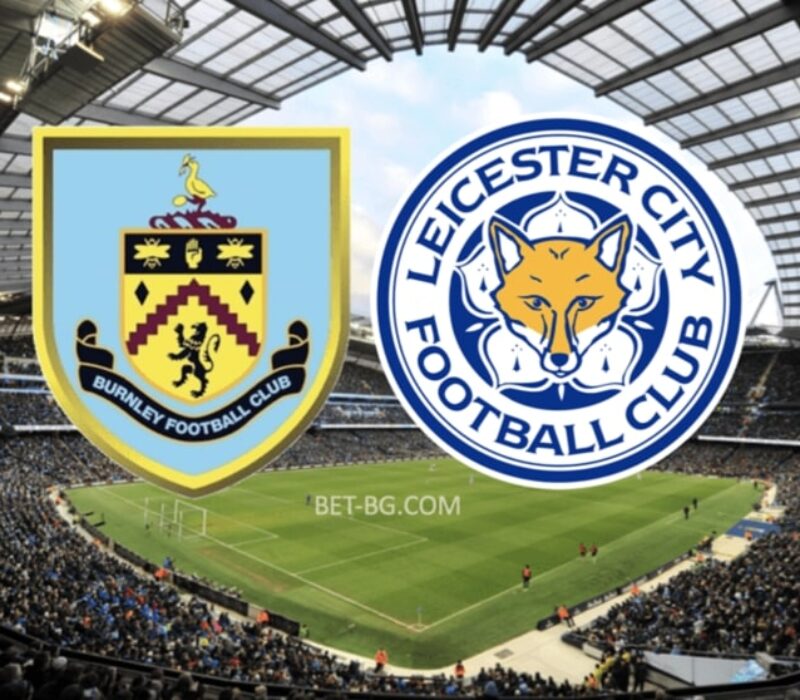 Burnley - Leicester City bet365 Burnley - Leicester City bet365