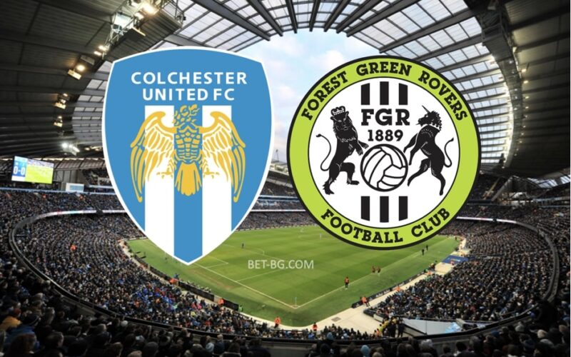 Colchester - Forest Green bet365