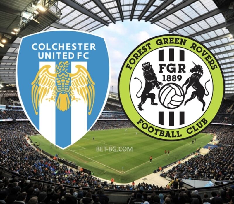 Colchester - Forest Green bet365