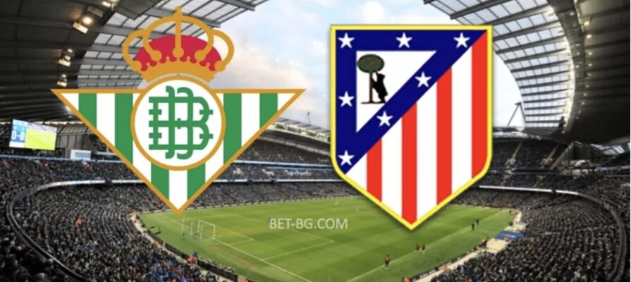 Real Betis - Atletico Madrid bet365