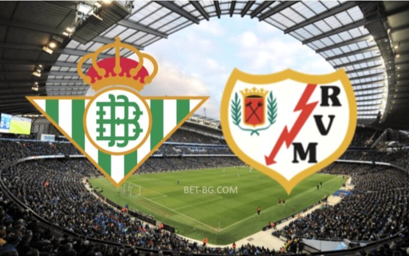 Real Betis - Rayo Vallecano bet365