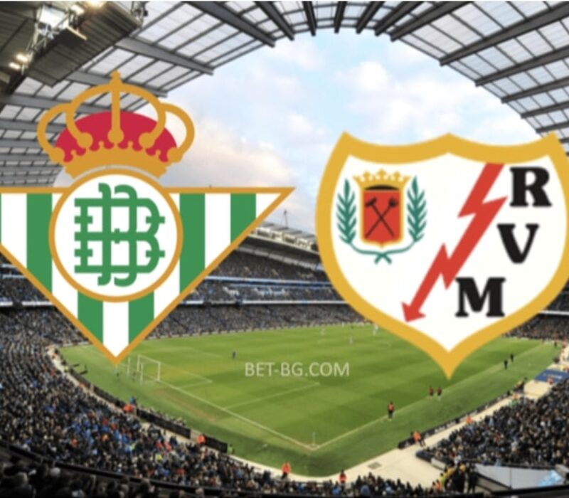 Real Betis - Rayo Vallecano bet365