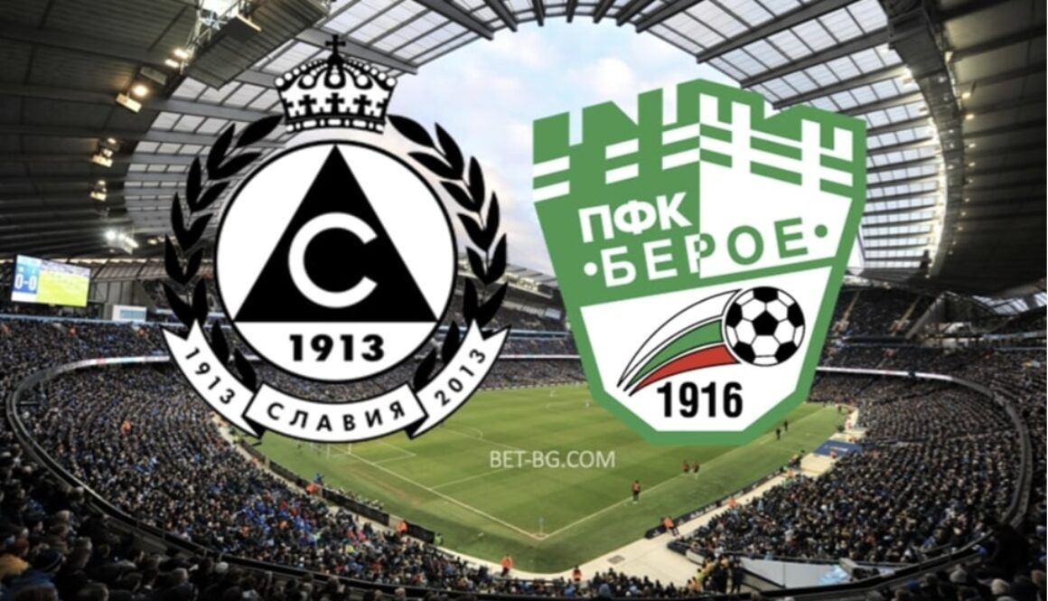 Slavia Sofia - Beroe bet365