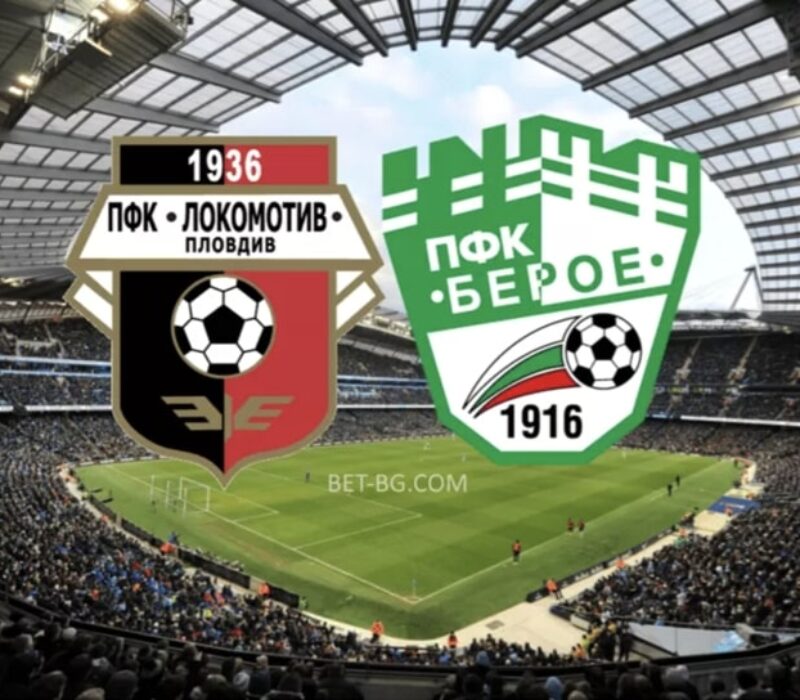 Lokomotiv Plovdiv - Beroe bet365