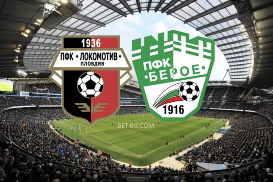 Lokomotiv Plovdiv - Beroe bet365