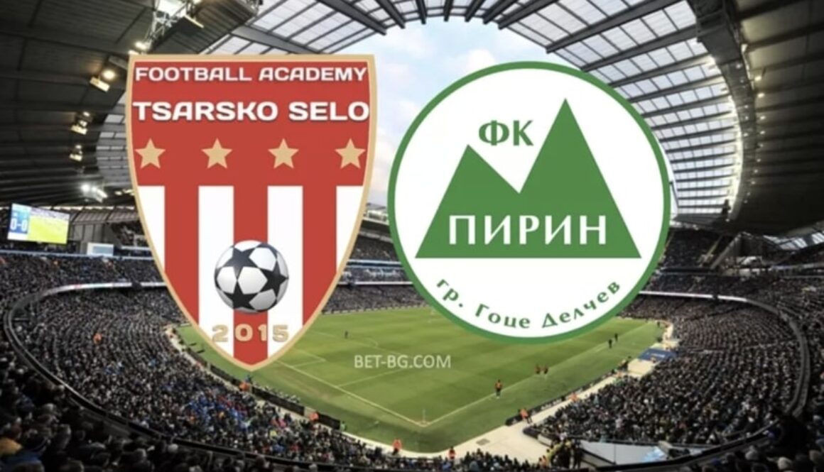 Tsarsko Selo - Pirin bet365