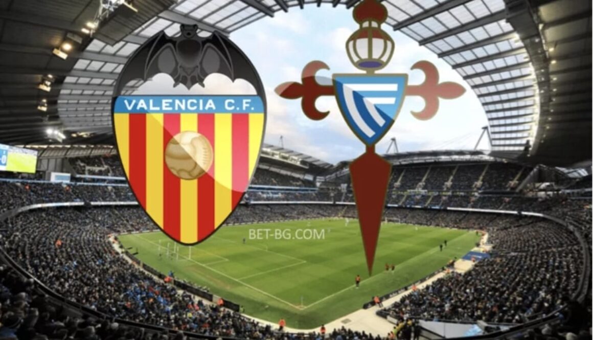 Valencia - Celta Vigo bet365