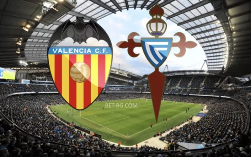 Valencia - Celta Vigo bet365