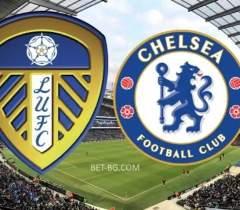Leeds - Chelsea bet365