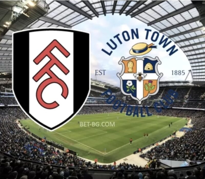 Fulham - Luton bet365