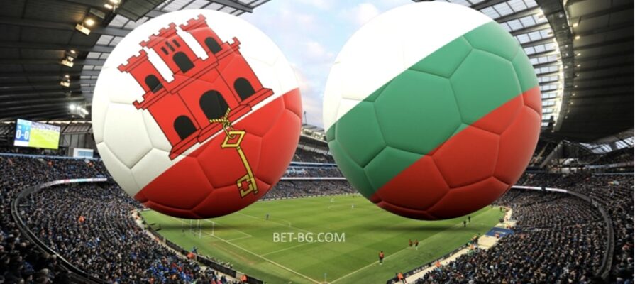 Gibraltar - Bulgaria bet365