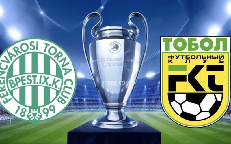 Ferencvaros - Tobol Kostani bet365