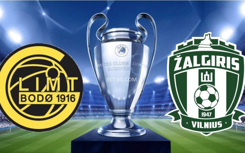 Bodo/Glimt - Zalgiris Vilnius bet365