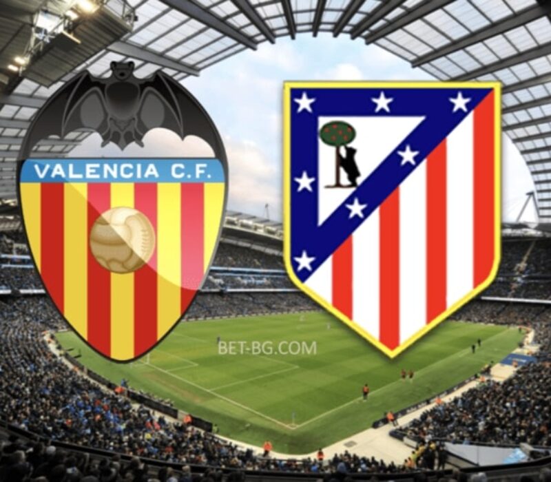 Valencia - Atletico Madrid bet365