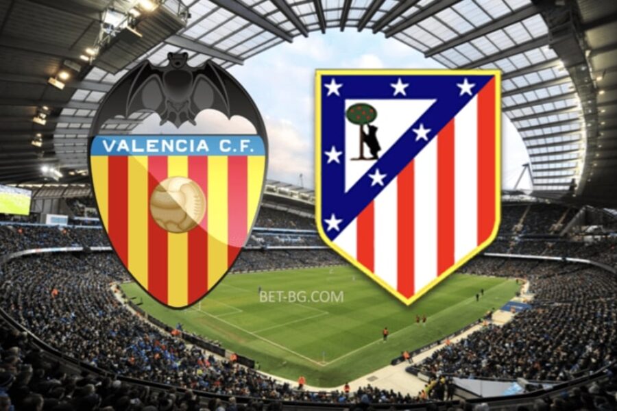 Valencia - Atletico Madrid bet365