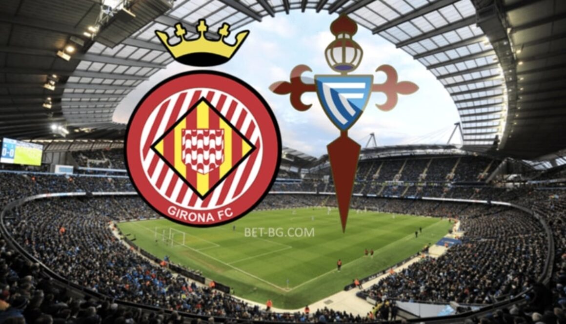 Girona - Celta Vigo bet365