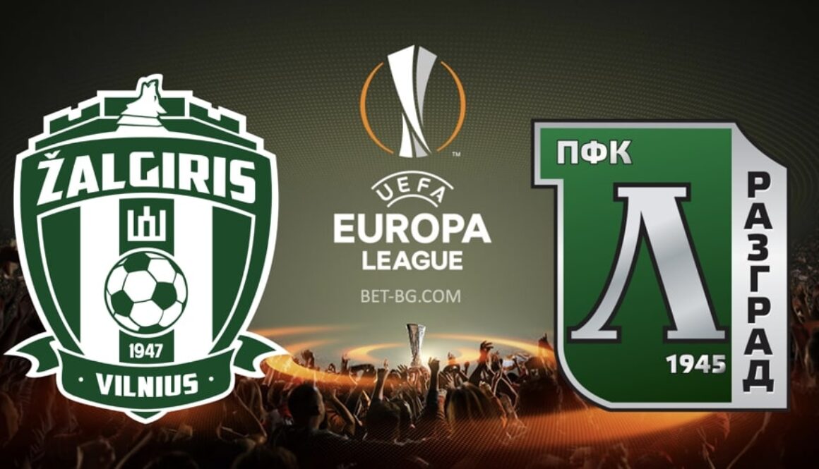Zalgiris Vilnius - Ludogorets bet365