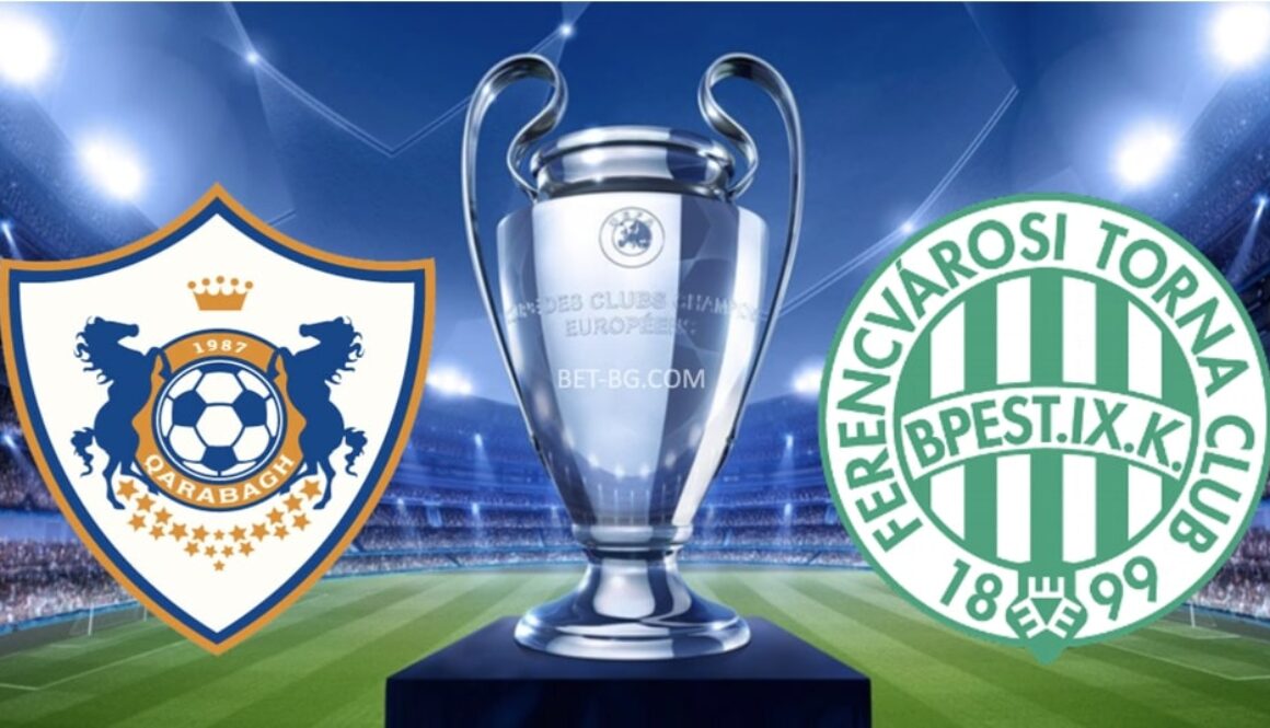 Qarabagh - Ferencvaros bet365