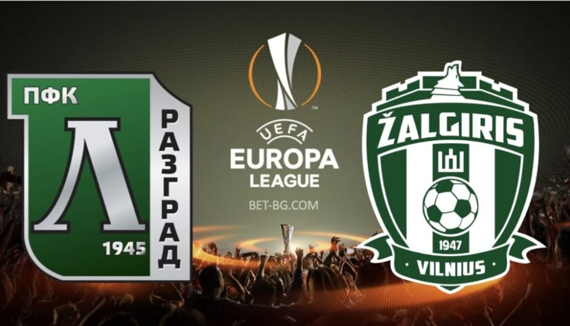Ludogorets - Zalgiris Vilnius bet365