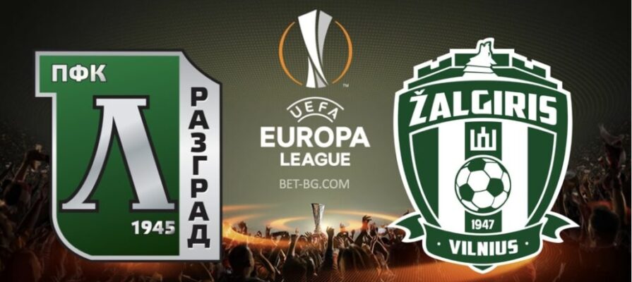 Ludogorets - Zalgiris Vilnius bet365