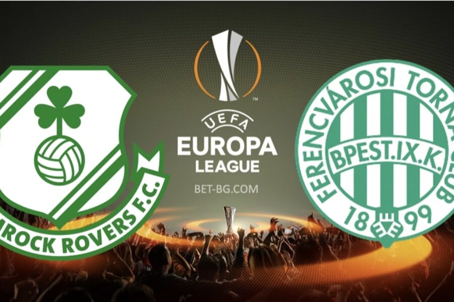Shamrock Rovers - Ferencvaros bet365