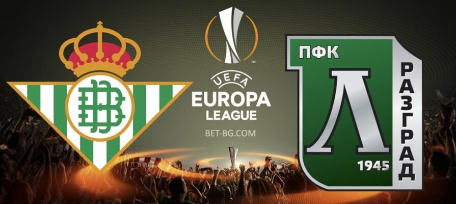 Real Betis - Ludogorets bet365