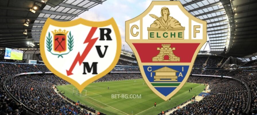 Rayo Vallecano - Elche bet365