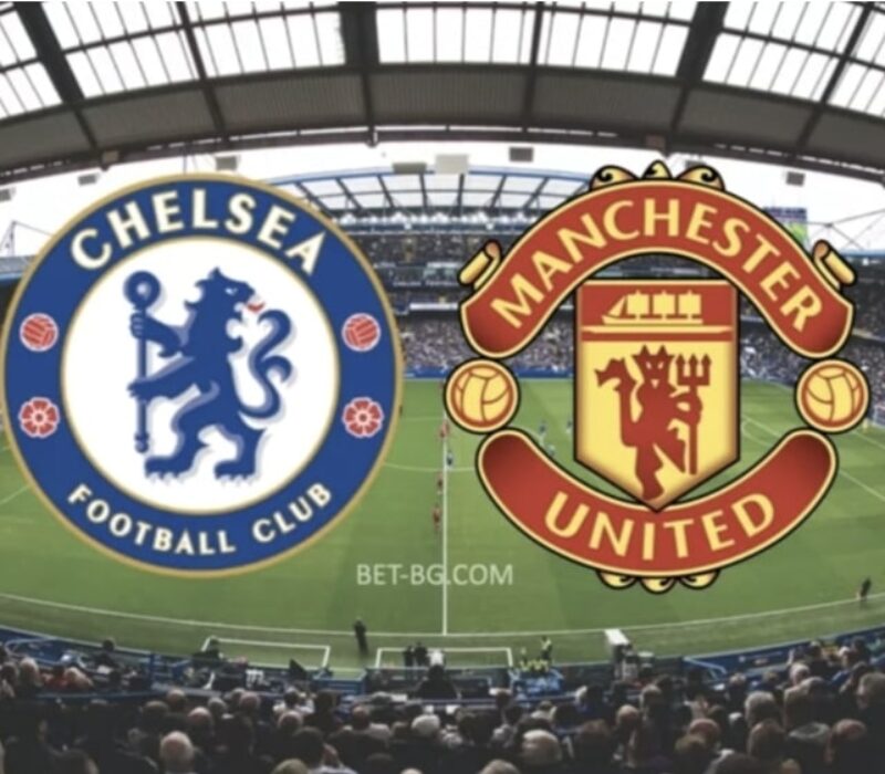 Chelsea - Manchester United bet365
