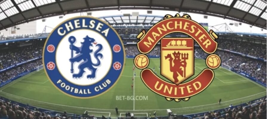 Chelsea - Manchester United bet365