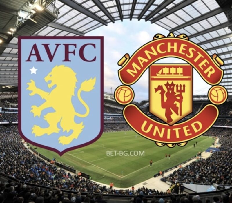Aston Villa - Manchester United bet365 Aston Villa - Manchester United bet365