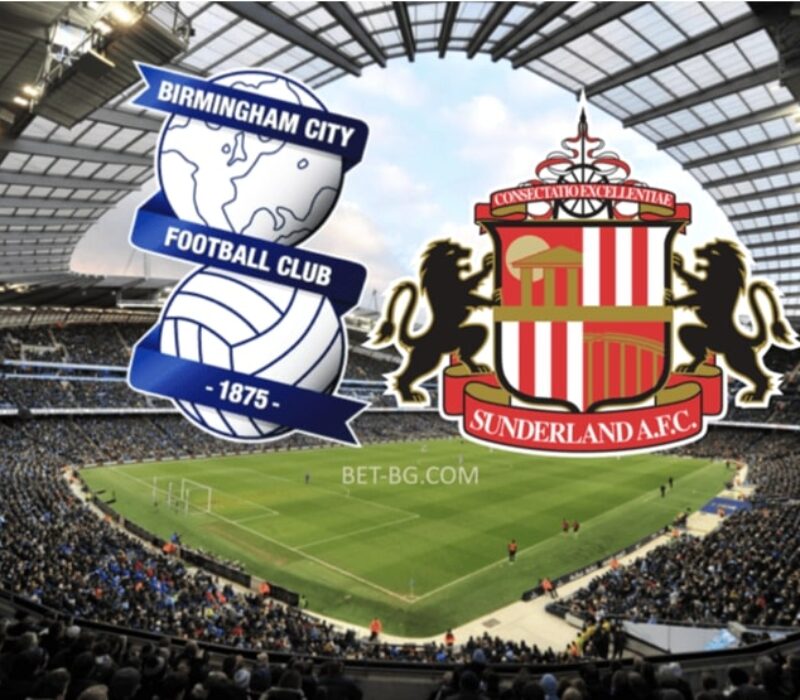 Birmingham - Sunderland bet365 Birmingham - Sunderland bet365