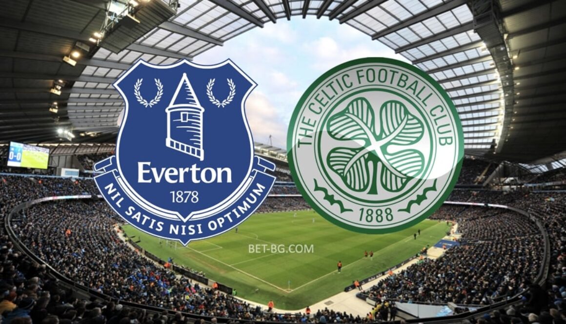 Everton - Celtic bet365