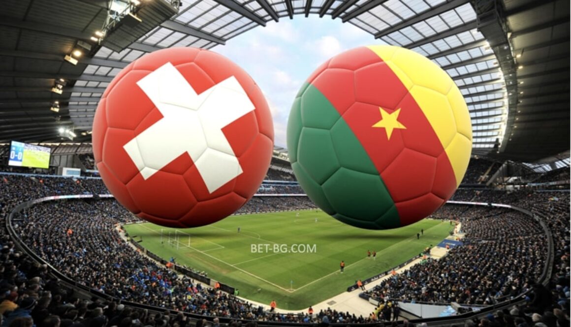 Switzerland - Cameroon bet365