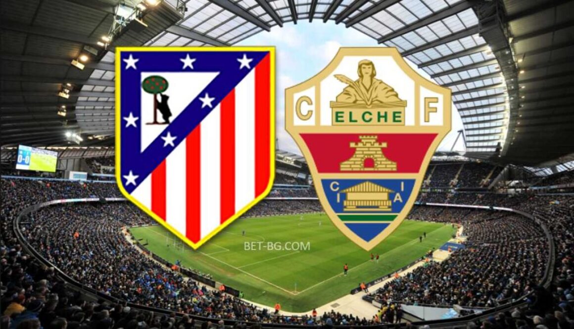 Atletico Madrid - Elche bet365