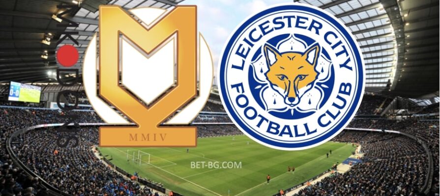 Milton Keynes Dons - Leicester bet365