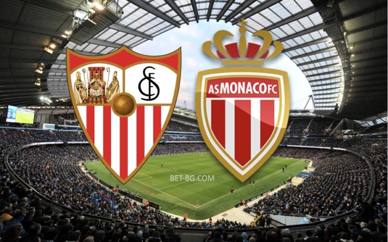 Sevilla - Monaco bet365