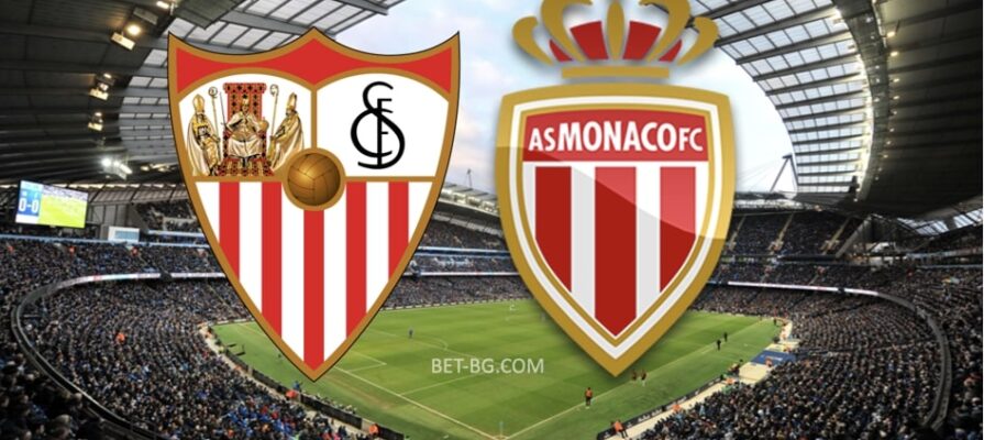 Sevilla - Monaco bet365