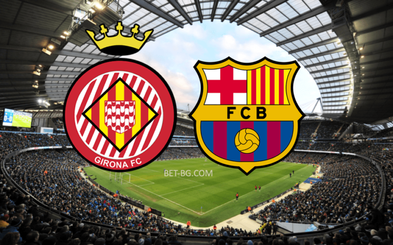 girona - barcelona bet365